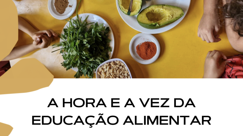 imagem ilustrativa da capa do Manifesto "A Hora e a Vez da Educação Alimentar".
