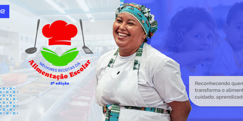 3ª edição do Concurso Melhores Receitas da Alimentação Escolar