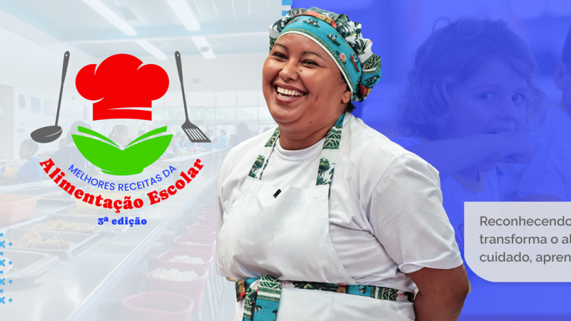3ª edição do Concurso Melhores Receitas da Alimentação Escolar